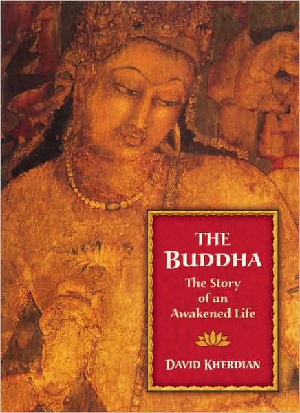 Buddha: The Story of an Awakened Life