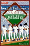 From Abba Dabba To Zorro: The World of Baseball Nicknames