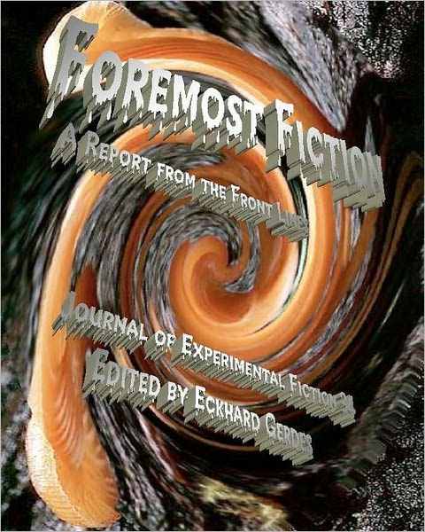 Journal of Experimental Fiction 34: Foremost Fiction