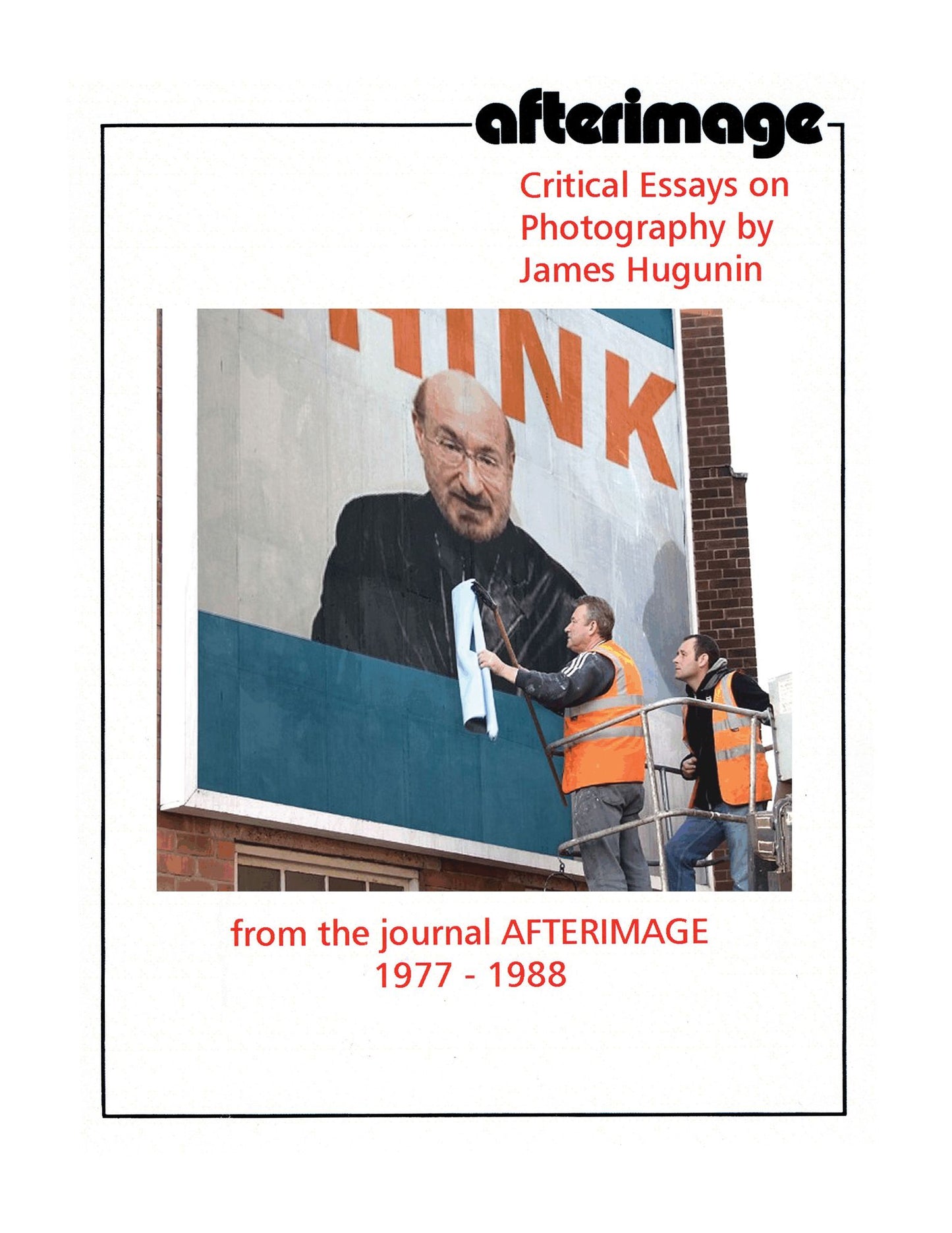 Afterimage: Critical Essays on Photography