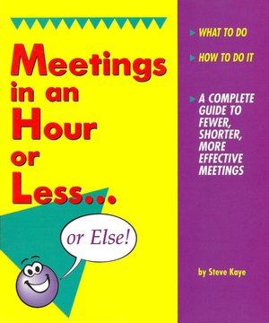 Meetings in an Hour or Less
