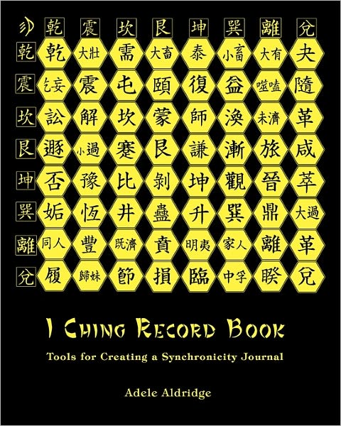 I Ching Record Book: Tools for Creating a Synchronicity Journal