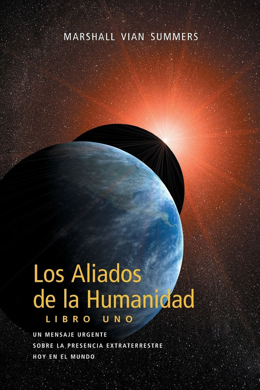 Los Aliados de La Humanidad Libro Uno