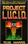 Project L. U. C. I. D. : The Beast 666 Universal Human Control System