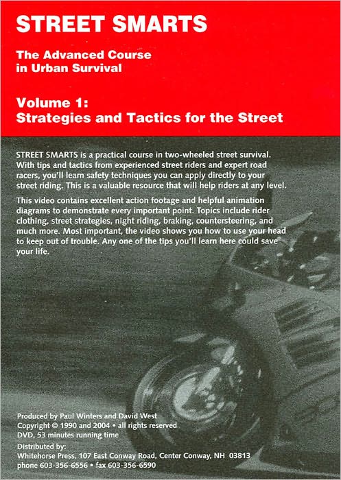 Street Smarts The Advanced Course in Urban Survival: Volume 1: Strategies and Tactics for the Street