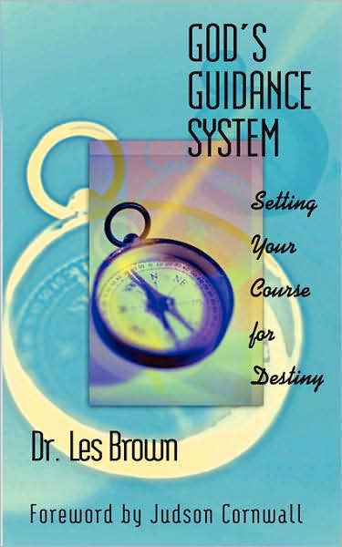God's Guidance System: Setting Your Course for Destiny