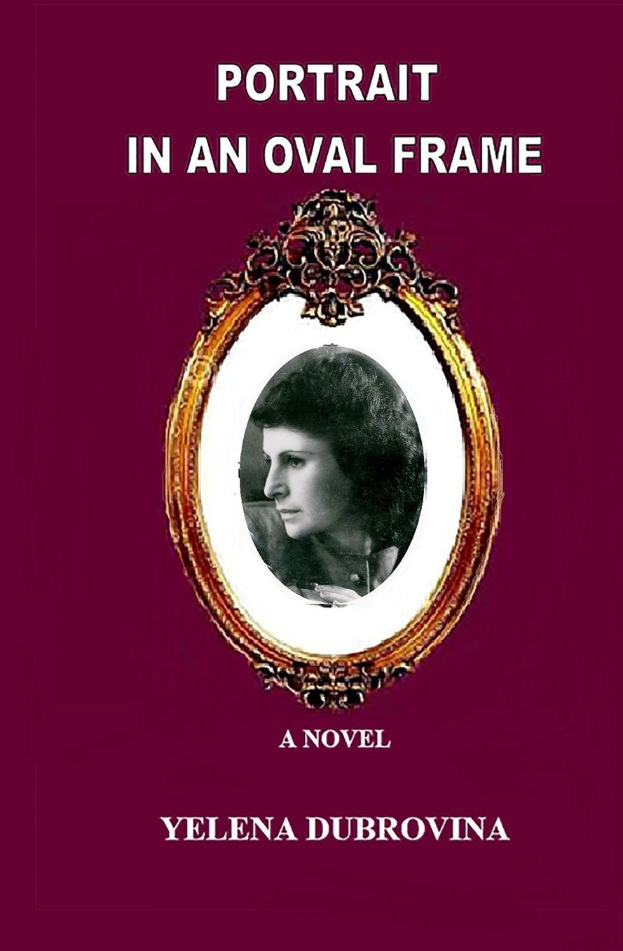 Portrait in an Oval Frame: A novel