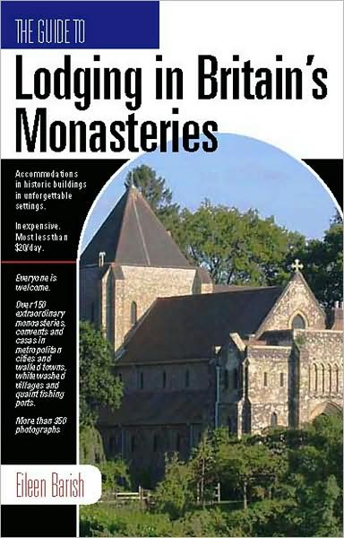 The Guide to Lodging in Britain's Monasteries
