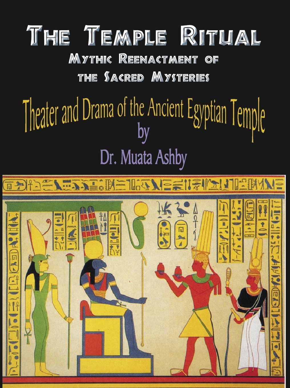 Theater and Drama: Of the Ancient Egyptian Mysteries