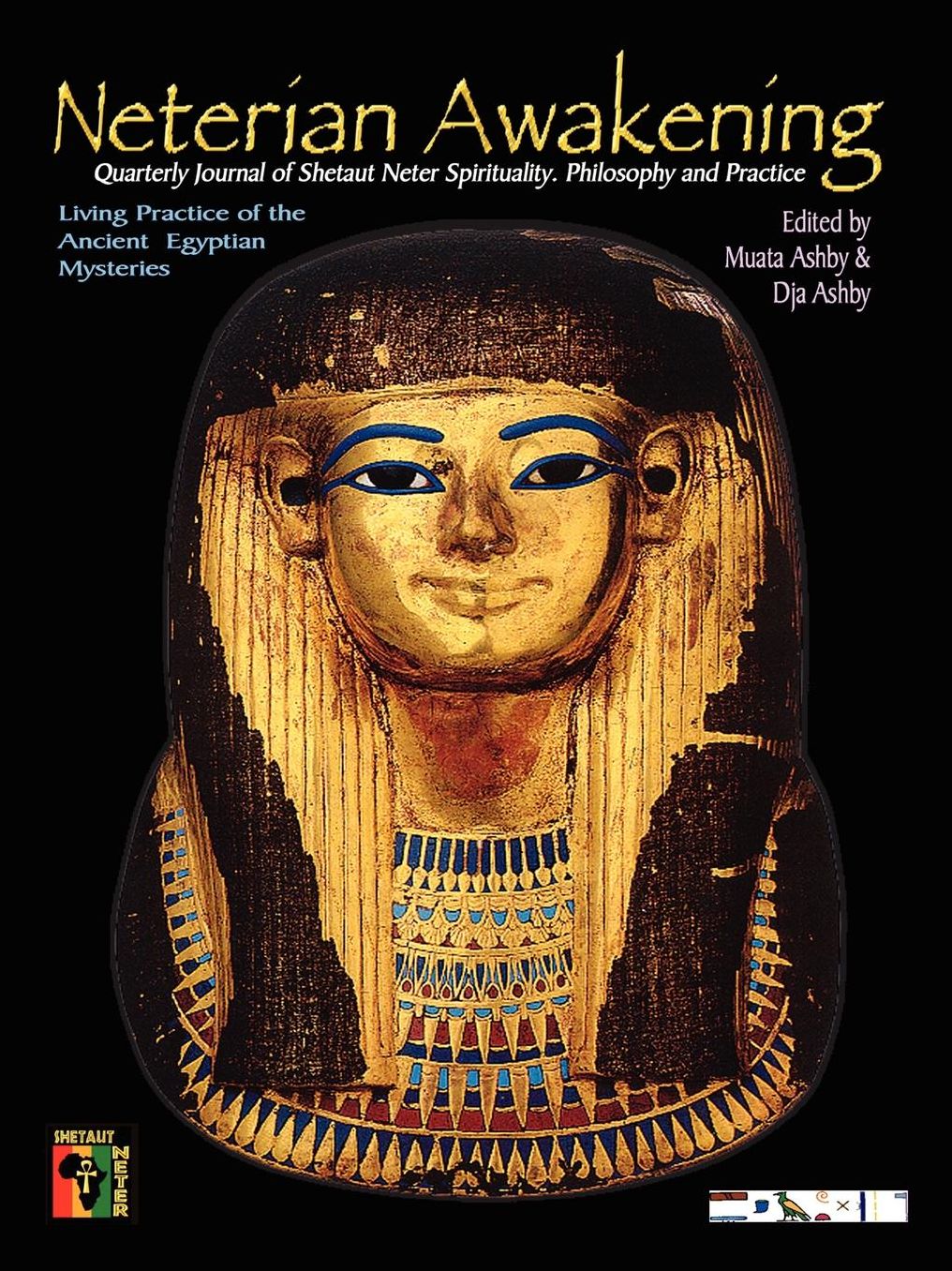 Neterian Awakening Journal of Shetaut Neter Culture and Practice
