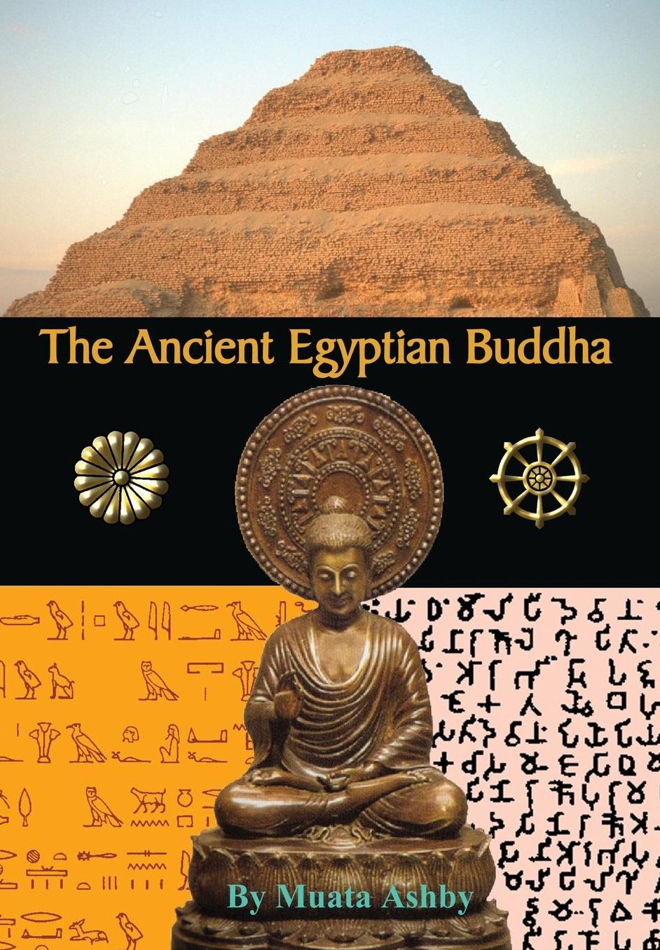 The Ancient Egyptian Buddha: The Ancient Egyptian Origins Of Buddhism