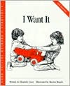 I Want It