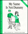 My Name Is Not Dummy