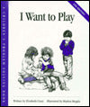 I Want To Play