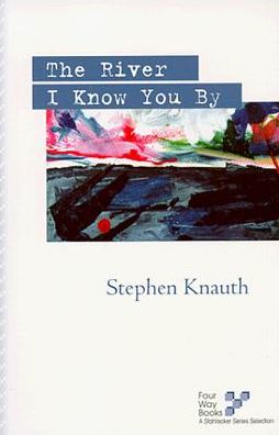 The River I know You By