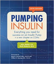 Pumping Insulin: Everything You Need to Succeed on an Insulin Pump