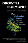 Growth Hormone: Reversing Human Aging Naturally: the Methoselah Factor