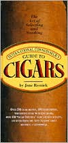 International Connoisseur's Guide to Cigars: The Art of Selecting and Smoking