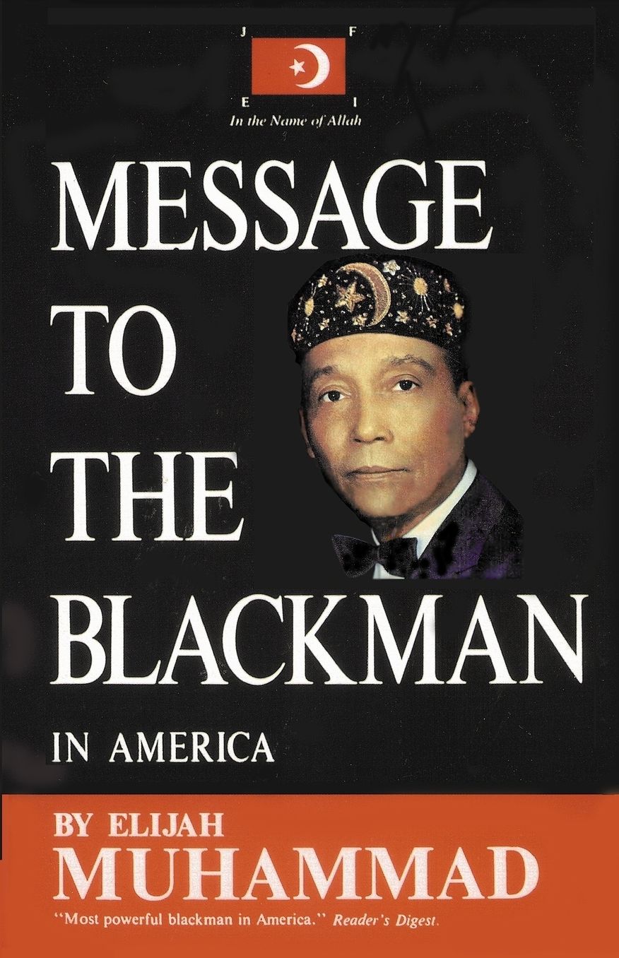 Message to the Blackman in America