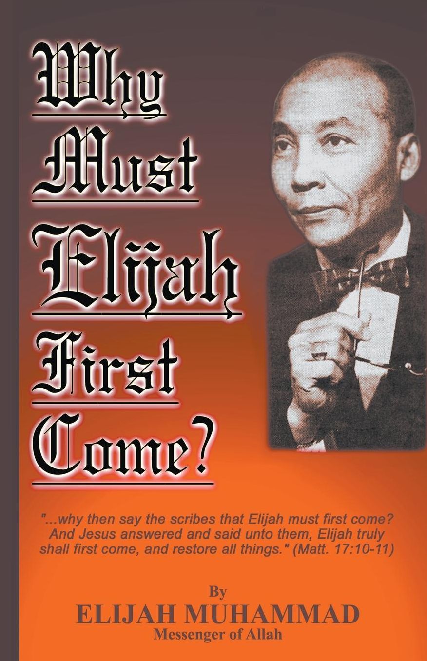 Why Must Elijah First Come?
