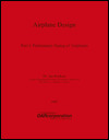 Airplane Design I: Preliminary Sizing of Airplanes