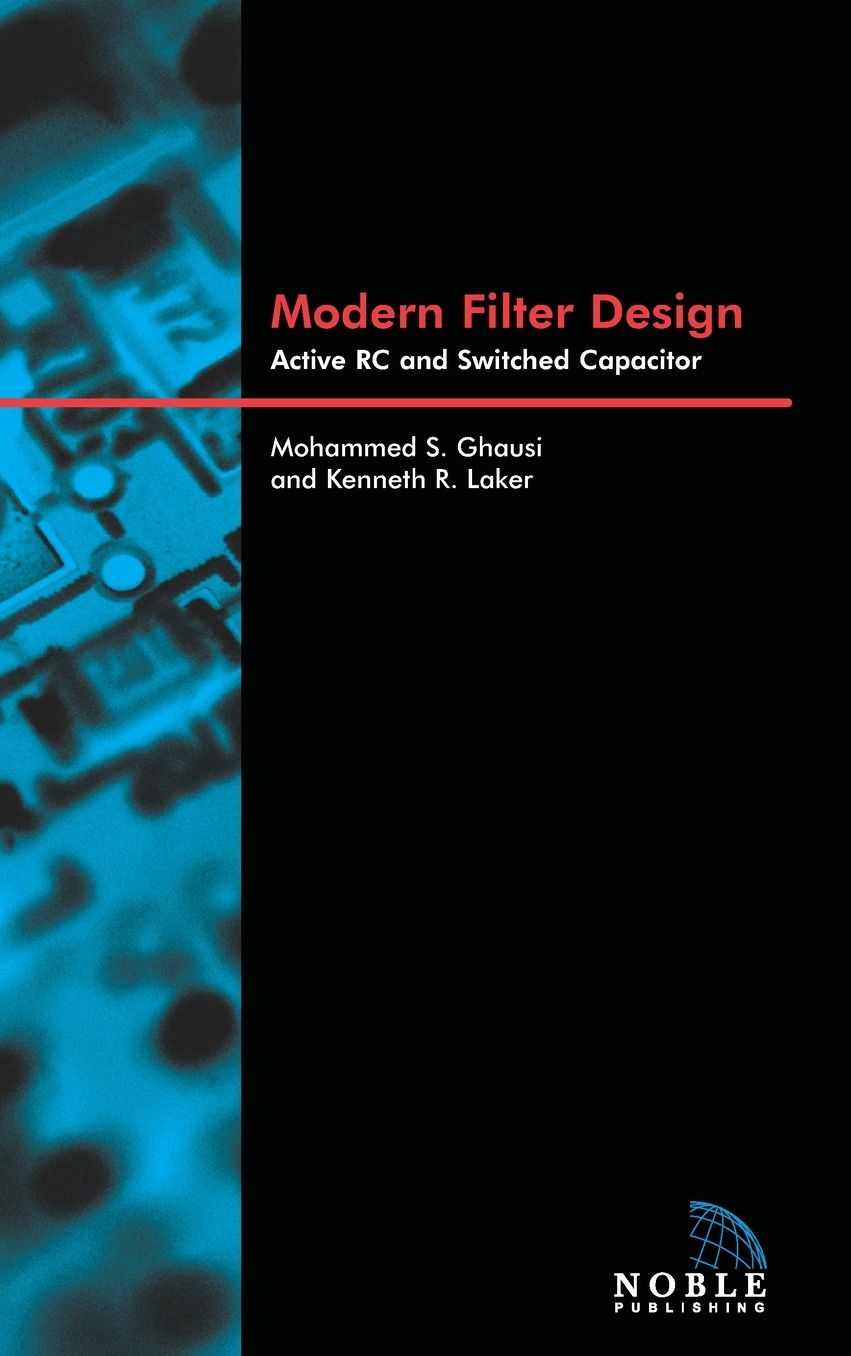 Modern Filter Design: Active Rc and Switched Capacitor