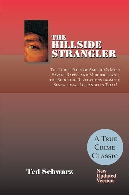 Hillside Strangler: A Murderer's Mind