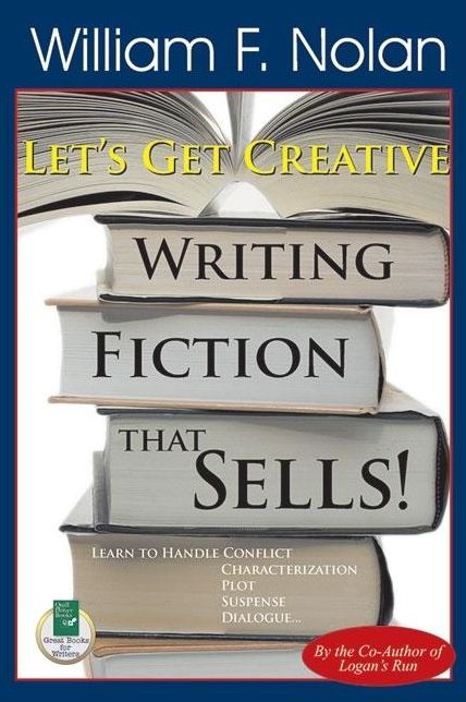 Let's Get Creative: Writing Fiction That Sells!