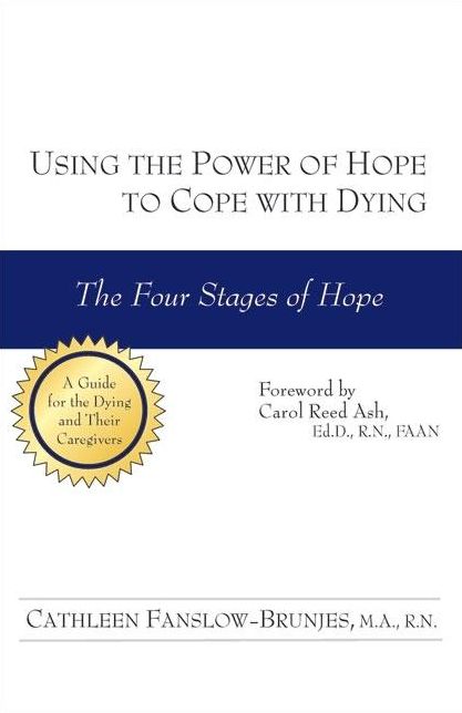 Using the Power of Hope to Cope with Dying: The Four Stages of Hope