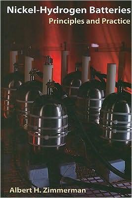 Nickel-Hydrogen Batteries: Principles and Practice