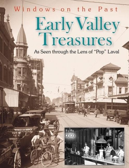 Early Valley Treasures as Seen through the Lens of Pop Laval