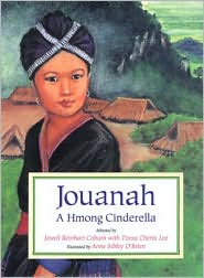 Jouanah : A Hmong Cinderella