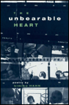 The Unbearable Heart