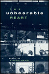 The Unbearable Heart