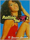 Rolling The R's