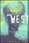 East Goes West