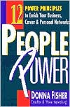 People Power: 12 Power Principles to Enrich Your Business, Career, and Personal Network