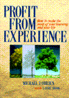Profit from Experience: How to Make the Most of Your Learning and Your Life