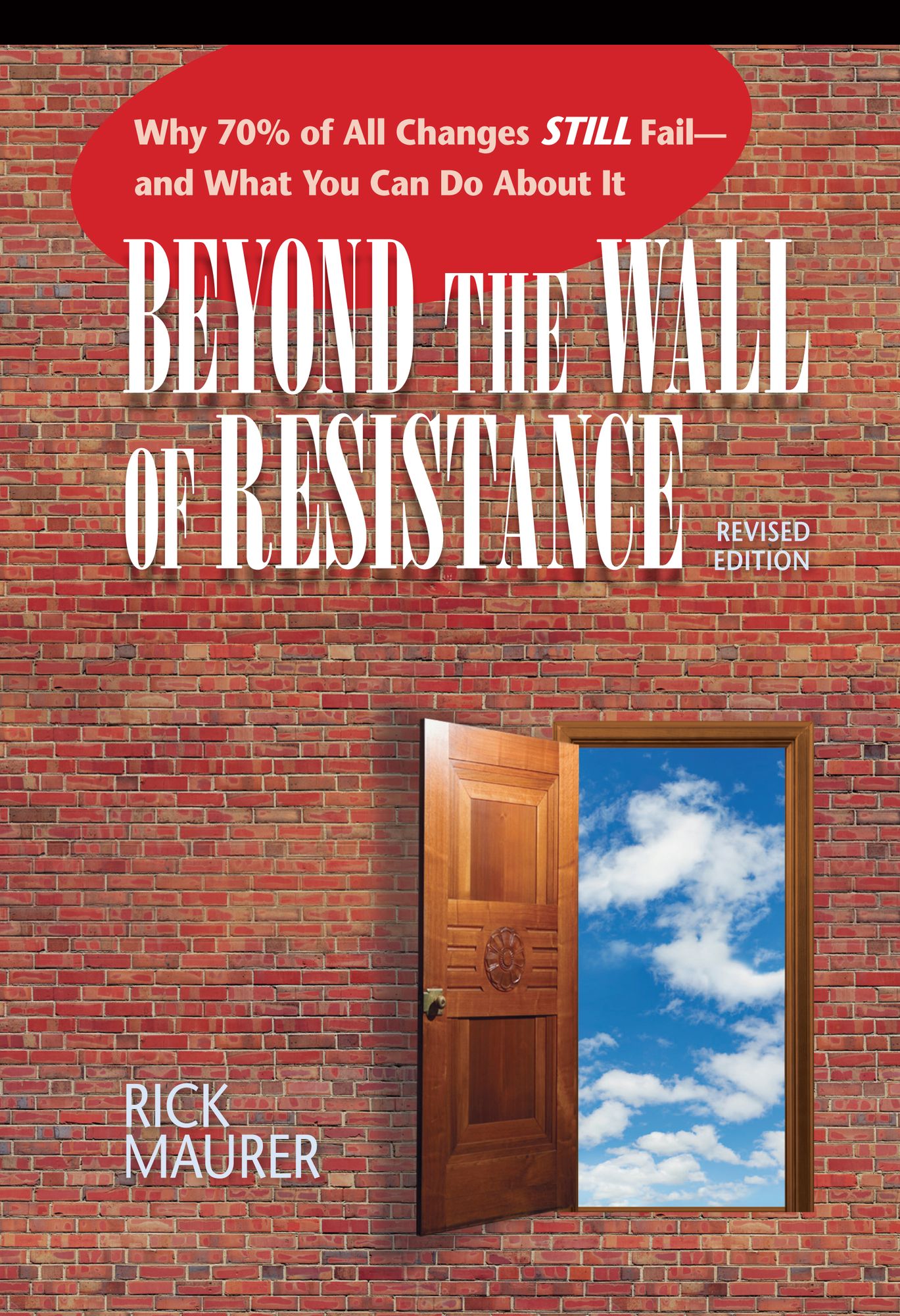 Beyond The Wall Of Resistance: Why 70% O