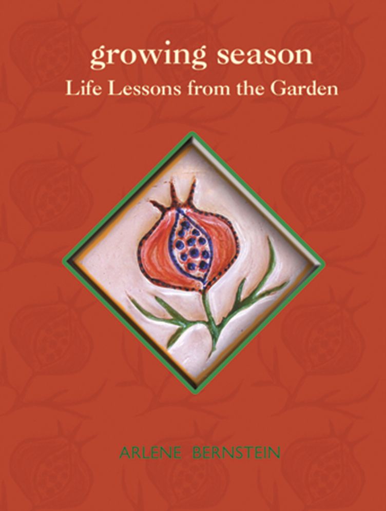 Growing Season: Life Lessons from the Garden