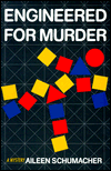 Engineered for Murder