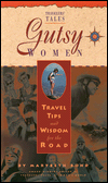 Gutsy Women: Travel Tips and Wisdom for the Road