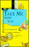 Take Me With You: A Round-the-World Journey to Invite a Stranger Home
