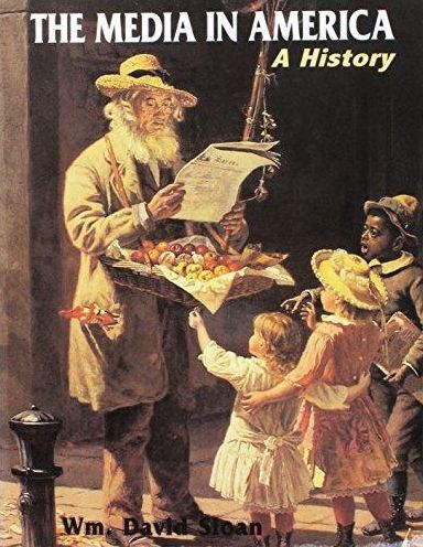 The Media in America: A History