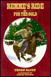 Remme's Ride For The Gold