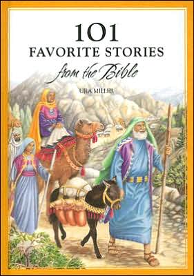101 Favorite Stories From The Bible