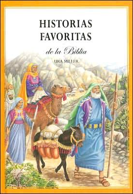 101 Favorite Stories From The Bible (Spanish) Historias Favoritas De La Biblia