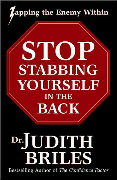 STOP Stabbing Yourself In The Back