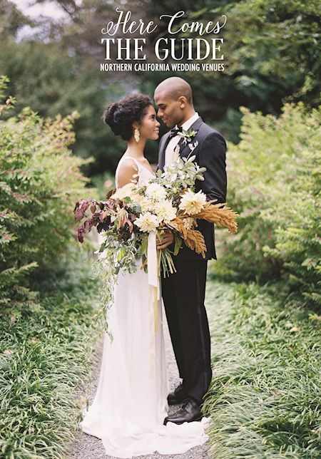 Here Comes The Guide: Northern California Wedding Venues