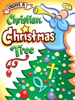 Create a Christian Christmas Tree: Make Biblical Symbols for Your Tree
